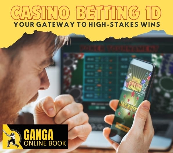 Casino Betting ID - Ganga Online Book.com